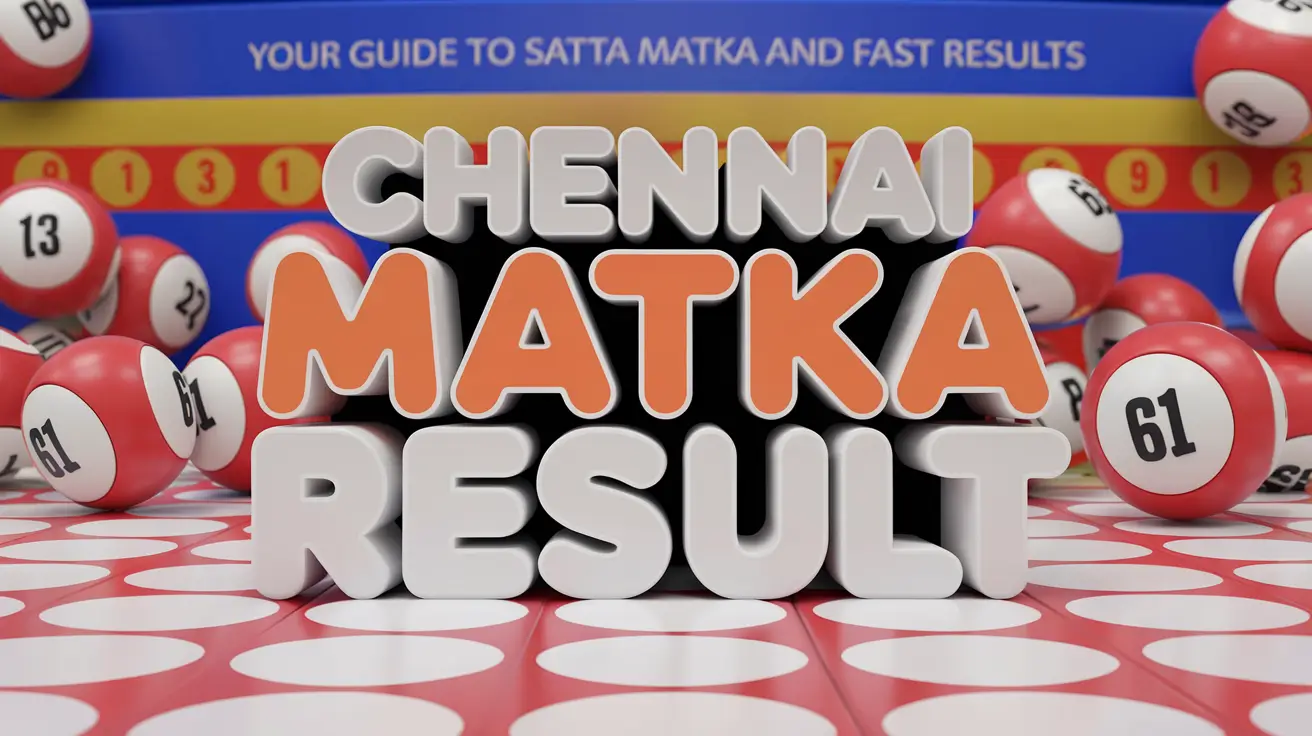 Chennai Matka Result
