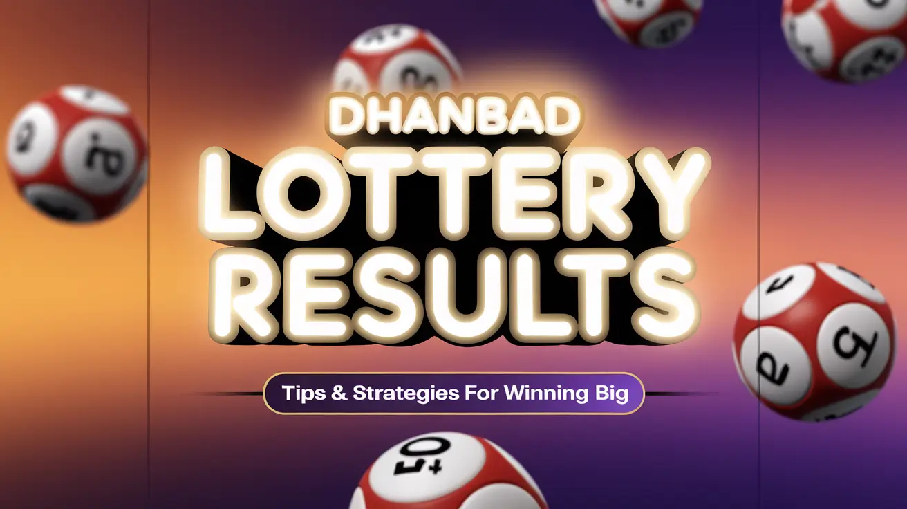 Dhanbad Lottery Results